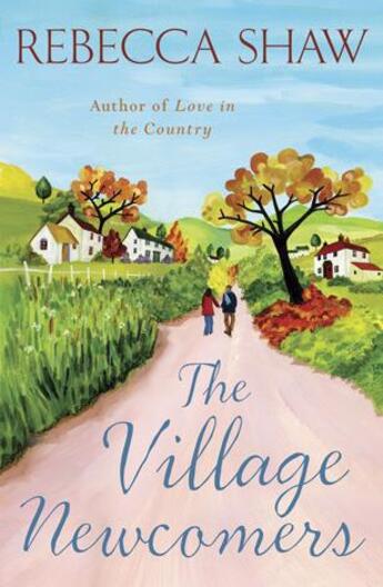 Couverture du livre « The Village Newcomers » de Shaw Rebecca aux éditions Orion Digital