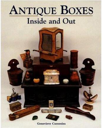 Couverture du livre « Antique boxes inside and out » de Cummins aux éditions Acc Art Books