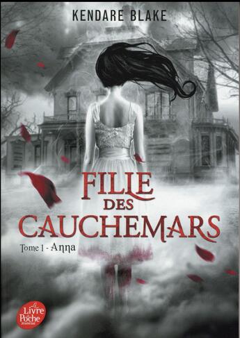 Couverture du livre « Fille des cauchemars t.1 ; Anna » de Kendare Blake aux éditions Le Livre De Poche Jeunesse