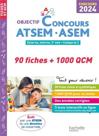 Couverture du livre « Objectif Concours ATSEM - ASEM 2024 : 90 fiches et 1 000 QCM » de Christine Blanchard et Claudine Cheyrouze aux éditions Hachette Education