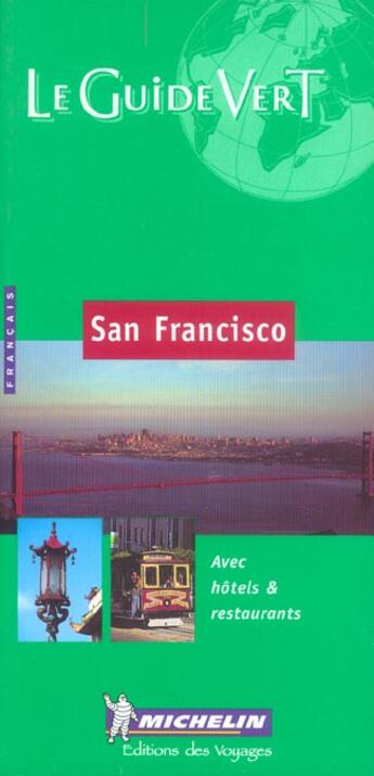 Couverture du livre « Guide vert san francisco » de Collectif Michelin aux éditions Michelin