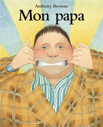 Couverture du livre « Mon papa » de Anthony Browne aux éditions Ecole Des Loisirs