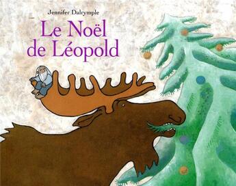 Couverture du livre « Le Noël de Léopold » de Jennifer Dalrymple aux éditions Ecole Des Loisirs