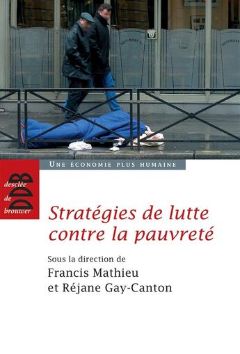 Couverture du livre « Stratégies de lutte contre la pauvreté » de Rejane Gay-Canton et Francis Mathieu aux éditions Desclee De Brouwer