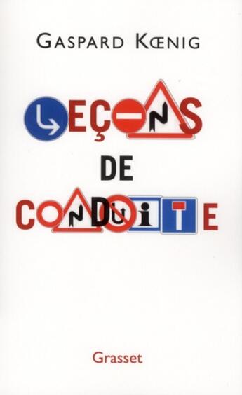 Couverture du livre « Leçons de conduite » de Gaspard Koenig aux éditions Grasset