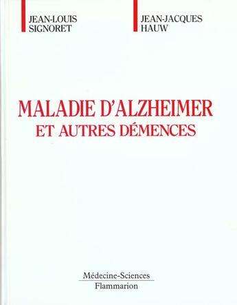 Couverture du livre « Maladie d'alzheimer et autres demences » de Signoret aux éditions Lavoisier Medecine Sciences