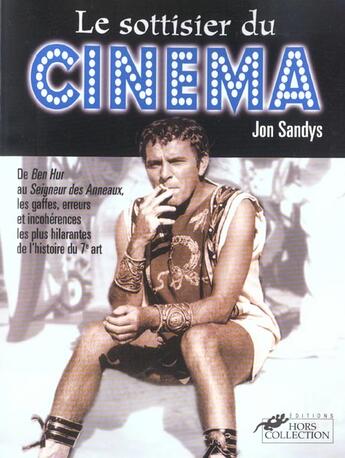 Couverture du livre « Le Sottisier Du Cinema » de John Sandys aux éditions Hors Collection