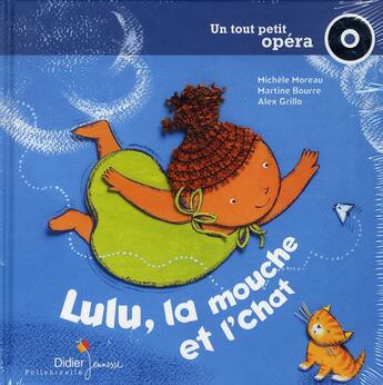 Couverture du livre « Lulu, la mouche et l'chat » de Michele Moreau aux éditions Didier Jeunesse