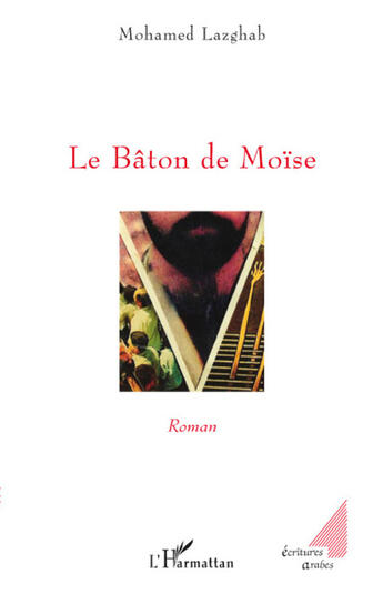 Couverture du livre « Le baton de Moïse » de Mohamed Lazghab aux éditions L'harmattan