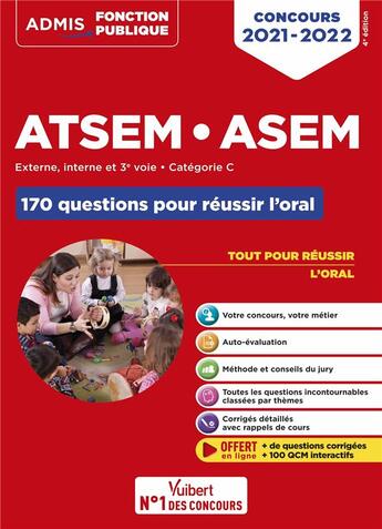 Couverture du livre « Concours ATSEM et ASEM - catégorie C - 170 questions pour réussir l'oral - agent (territorial) specialisé (édition 2021/2022) » de Elodie Laplace aux éditions Vuibert