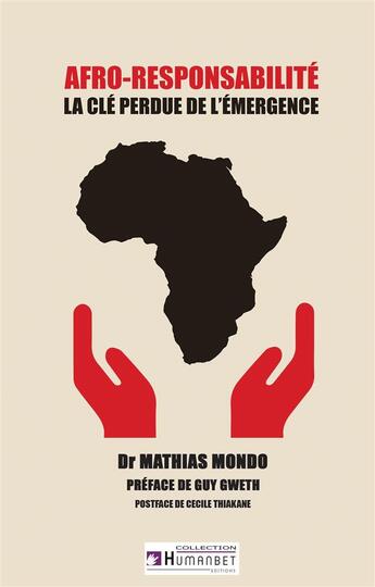 Couverture du livre « Afro-responsabilité : la clé perdue de l'émergence » de Mathias Mondo aux éditions Books On Demand