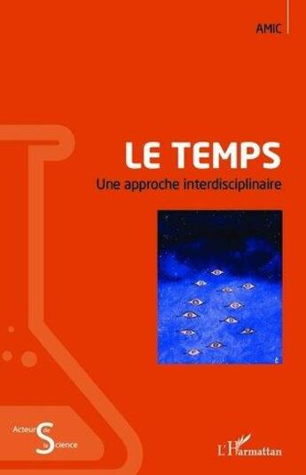 Couverture du livre « Le temps ; une approche interdisciplinaire » de  aux éditions L'harmattan