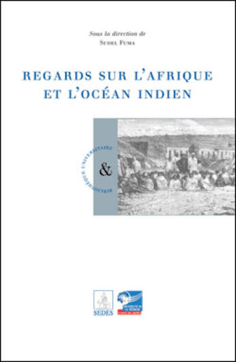 Couverture du livre « Regards sur l'Afrique et l'océan Indien » de Sudel Fuma aux éditions Le Publieur