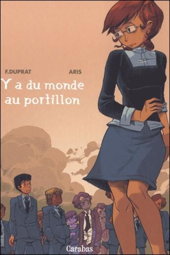 Couverture du livre « Y a du monde au portillon » de Francois Duprat aux éditions Carabas