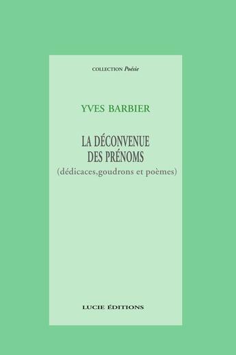 Couverture du livre « La déconvenue des prénoms » de Yves Barbier aux éditions Epagine