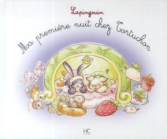 Couverture du livre « LAPINGOUIN Tome 10 : ma première nuit chez tortuchon » de Carole-Anne Boisseau et Galaxie Vujanic et Masami Mizusawa aux éditions Herve Chopin