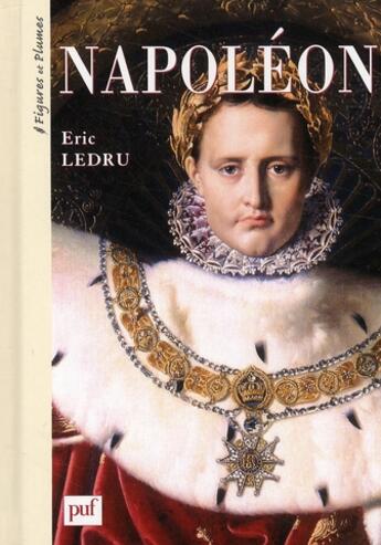 Couverture du livre « Napoléon » de Eric Ledru aux éditions Puf