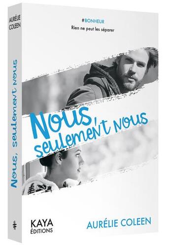 Couverture du livre « Nous, seulement nous » de Aurelie Coleen aux éditions Kaya