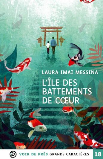 Couverture du livre « L'île des battements de coeur » de Laura Imai Messina aux éditions Voir De Pres