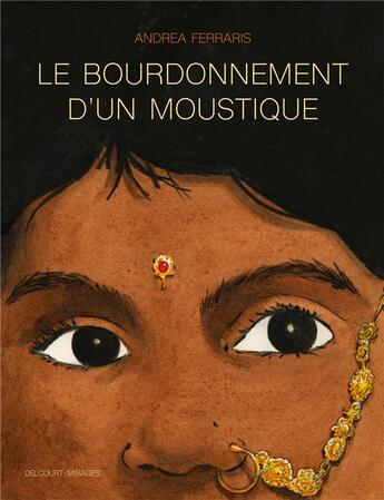 Couverture du livre « Le bourdonnement d'un moustique » de Andrea Ferraris aux éditions Delcourt