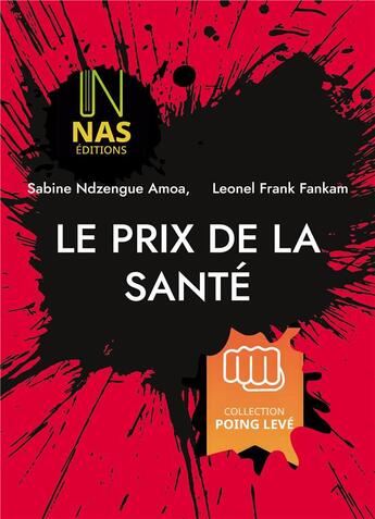 Couverture du livre « Le prix de la santé » de Sabine Ndzengue Amoa et Leonel Frank Fankam aux éditions Books On Demand