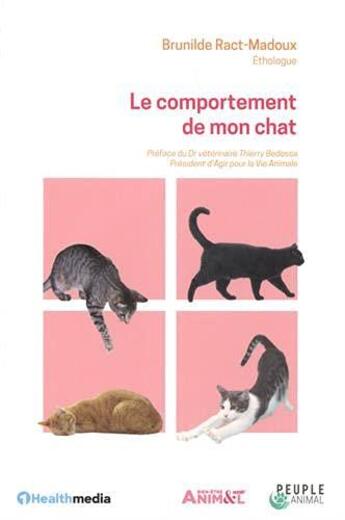 Couverture du livre « Le comportement de mon chat » de Brunilde Ract-Madoux aux éditions 1healthmedia