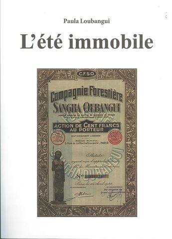 Couverture du livre « L'été immobile t.1 : la guerre du Kongo-Wara » de Paula Loubangui aux éditions Les Editions De Blascanvel