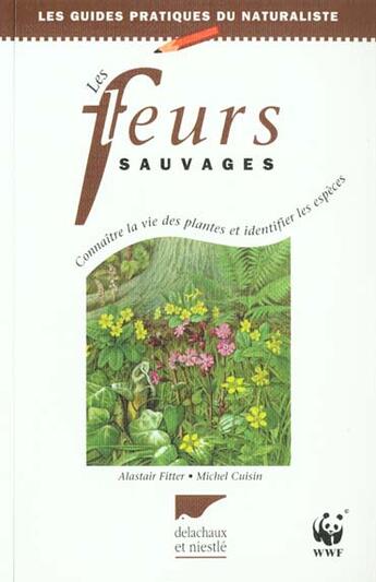 Couverture du livre « Fleurs Sauvages (Les) » de Fitter/Cuisin aux éditions Delachaux & Niestle