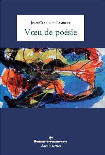 Couverture du livre « Voeu de poésie » de Jean-Clarence Lambert aux éditions Hermann