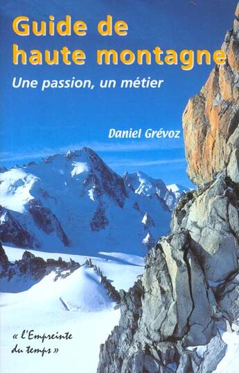 Couverture du livre « Guide de haute montagne - petits secrets d'un grand metier » de Grevoz D aux éditions Pu De Grenoble