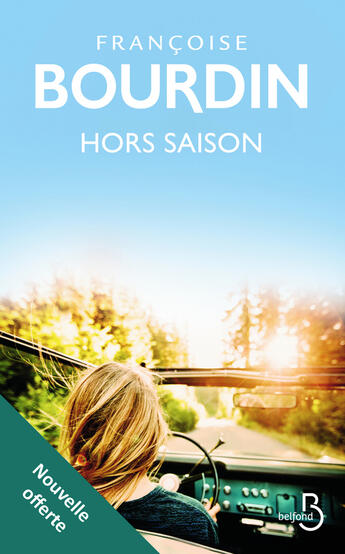 Couverture du livre « Hors saison (nouvelle offerte) » de Francoise Bourdin aux éditions Belfond