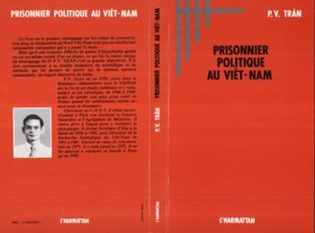 Couverture du livre « Prisonnier politique au Viêt-Nam » de P.V. Tran aux éditions L'harmattan