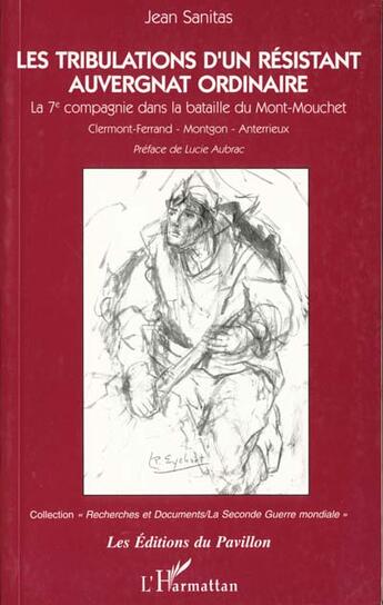 Couverture du livre « Les tribulations d'un resistantauvergnat ordinaire » de Jean Sanitas aux éditions L'harmattan