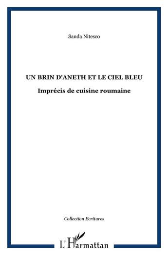 Couverture du livre « UN BRIN D'ANETH ET LE CIEL BLEU » de Sanda Nitesco aux éditions L'harmattan