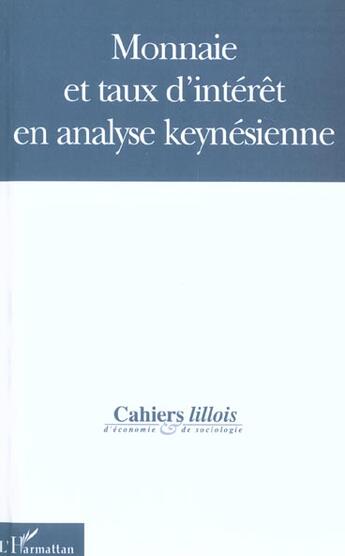 Couverture du livre « Monnaie et taux d'intérêt en analyse keynesienne » de  aux éditions L'harmattan