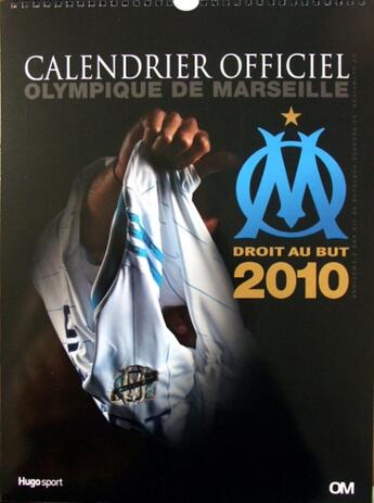 Couverture du livre « Calendrier mural officiel Olympique de Marseille » de Catherine Droux aux éditions Hugo Sport