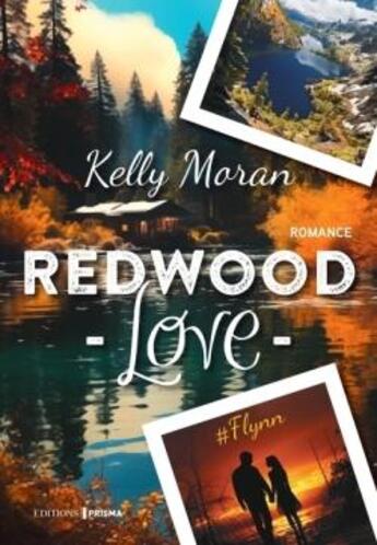 Couverture du livre « Redwood Love Tome 2 : Flynn » de Kelly Moran aux éditions Prisma