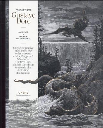 Couverture du livre « Fantastique Gustave Doré » de Valerie Sueur-Hermel et Alix Pare aux éditions Chene