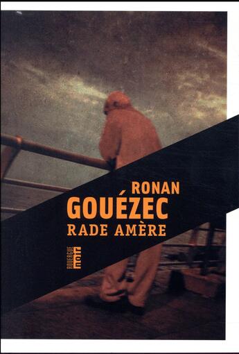 Couverture du livre « Rade amère » de Ronan Gouezec aux éditions Rouergue