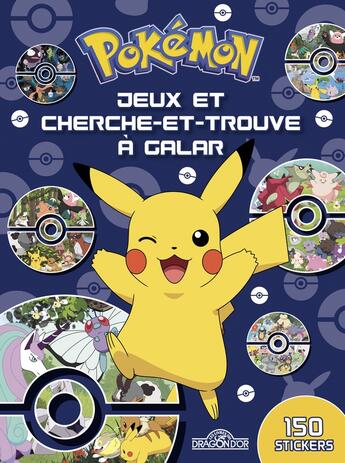 Couverture du livre « Pokemon - jeux et cherche-et-trouve a galar » de The Pokemon Company aux éditions Les Livres Du Dragon D'or