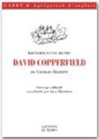 Couverture du livre « David Copperfield, de Charles Dickens » de Charles Dickens et Sarah Thornton aux éditions Editions Du Temps
