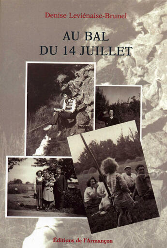 Couverture du livre « Au bal du 14 juillet » de Levienaise Brunel aux éditions Armancon