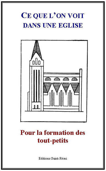 Couverture du livre « Ce que l'on voit dans une église » de Inconnu aux éditions Saint-remi