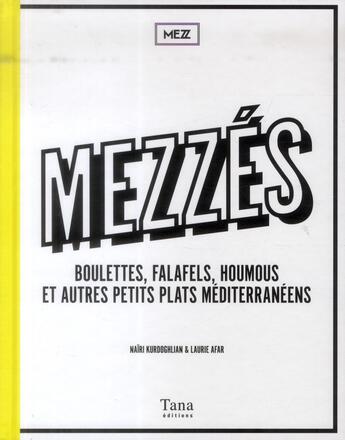 Couverture du livre « Mezzés » de  aux éditions Tana