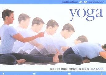 Couverture du livre « Yoga » de Liz Lark aux éditions Presses Du Chatelet