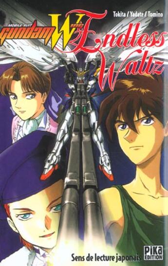 Couverture du livre « Mobile suit Gundam Wing : endless waltz » de Yoshiyuki Tomino et Koichi Tokita et Hajime Yadate aux éditions Pika