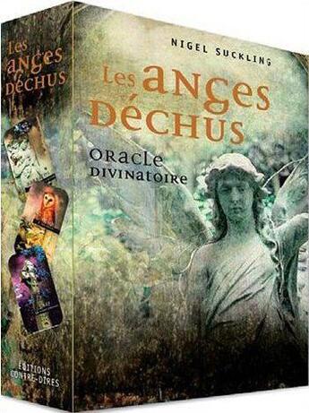 Couverture du livre « Les anges déchus » de Nigel Suckling aux éditions Contre-dires