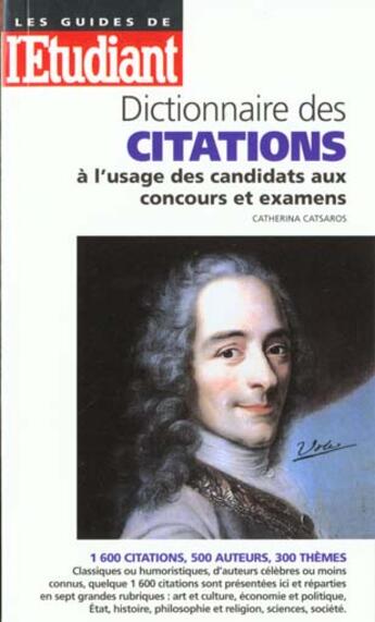 Couverture du livre « Dictionnaire des citations à l'usage des candidats aux concours et examens » de Catherina Catsaros aux éditions L'etudiant