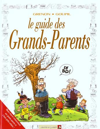 Couverture du livre « Le guide des grands-parents » de Jacky Goupil et Grenon aux éditions Vents D'ouest