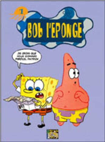 Couverture du livre « Bob l'eponge t1 - ca demenage ! » de Nickelodeon aux éditions Casterman